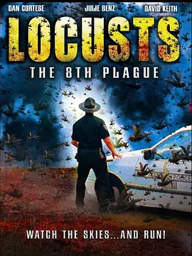 蝗虫大军：天降灾难 Locus The 8th Plague